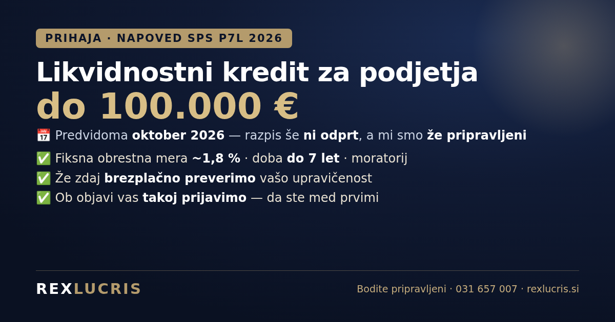 SPS P7L 2026 — likvidnostni kredit do 100.000 €